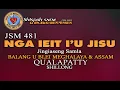 Lagu Ka Jingdap Shispah Snem | Ki Jingrwai Shem Mynsiem | Jingiaseng Samla Qualapatty | JSM No.481