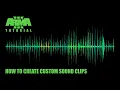 Arma 3 How To Create Custom Sound Clips