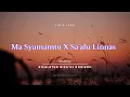 Download Lagu Ma Syamamtu x Sa'alu Lninas - Risalatun Nisa'ul Khoiroh (cover) || Lirik Lagu Arab dan terjemah