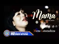 Download Lagu Mona Latumahina - MAMA (Official Music Video)