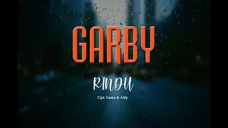 Download GARBY  - Rindu (Official Lyrics) MP3