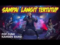 Download Lagu KANGEN BAND - SAMPAI LANGIT TERTUTUP | Rock Cover 2025 | Fresh Arrangement MP3