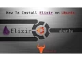 How to Install Elixir on Ubuntu