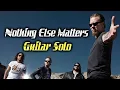 Download Lagu Metallica - Nothing Else Matters (Solo Backing Track)