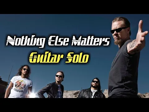 Download MP3 Metallica - Nothing Else Matters (Solo Backing Track)