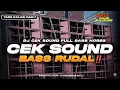 Lagu DJ CEK SOUND BASS RUDAL TERBARU || TRAP HOREG BANTAI LAWAN BATTLE ‼️