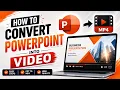 How to Convert PowerPoint into PPT to MP4 Easy Tutorial