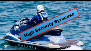 High Security! Helicopters, Coastguard, Police in Syracuse.We get tangled in illegal mooring!