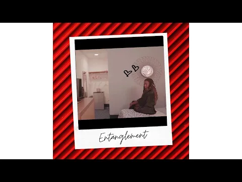 Trailer - ENTANGLEMENT