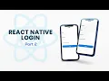 React Native Login React Native Login Screen - Part 3 2