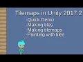 Unity 2017 2 Tilemap Tutorial pt 1