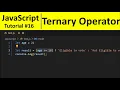 JavaScript Tutorial 16 - Ternary Operator in JavaScript Conditional