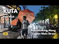 Lagu KUTA, Bali Evening Rain Walk Around Legian Main Street | Bali Walking Tour [4K/60fps]