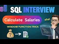 SQL Interview Question Calculate Salaries LeetCode 1468 Window Function Explained
