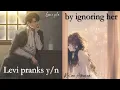 Download Lagu Levi pranks y/n by ignoring her | Gone wrong | Levi x Y/N Oneshot AOT TextStory