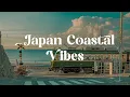 Download Lagu Japan Coastal Vibes 🌅 Lofi Mix for Focus and Relaxation