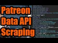 No-Code Patreon API Data Scraping with HAR Files