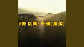 Download Roh Kudus Penolongku MP3