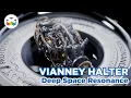 Behind the Deep Space Resonance by Vianney Halter