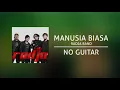 Radja - Manusia Biasa (Backing Track | No Guitar/ Tanpa Gitar, guitar cover)