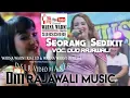 OM.Rajawali Music | Seorang Sedikit | Devie \u0026 Deby | WARNAWARNIPHOTO || Desa Gasing | 31Jan2021