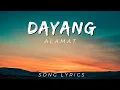 Download Lagu ALAMAT - Dayang | SONG LYRICS VERSION