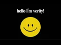 hello i'm verity your personal helper friend ask me anything i know everything