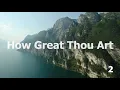Download Lagu How Great Thou Art (lyrics)