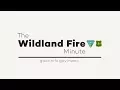 Wildland Fire Minute -