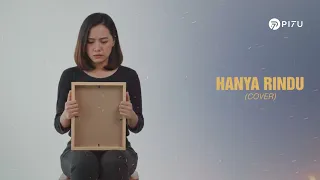 hanya rindu admesh cover by pi7u