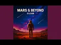 Download Lagu MARS \u0026 BEYOND