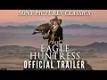 Video di THE EAGLE HUNTRESS (2016) - Official HD Trailer