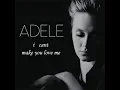 I Can't Make You Love Me - Adele (w/ lyrics)