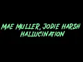 Mae Muller, Jodie Harsh - Hallucination Instrumental
