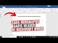 Download Lagu Cara Menghapus Garis Header di Microsoft Word