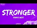 Kanye West – Stronger (Lyrics Video)