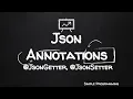 Jackson Annotations JsonGettet JsonSetter