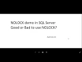 NOLOCK in Sql Server Good or Bad Demo