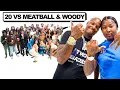 Download Lagu 20 PEOPLE VS 2 COMEDIANS: MEATBALL \u0026 LIL WOODY