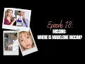 Download Lagu MISSING: WHERE IS MADELEINE MCCAN? MP3