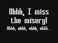 I Miss the Misery- Halestorm (Lyrics)