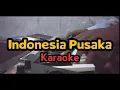 Download Lagu Indonesia Pusaka Karaoke Nada D | Alwan Music