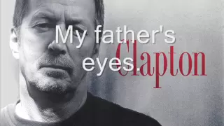 eric clapton my father s eyes lyrics
