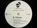 K-Klass Let Me Show You (Klub Mix) HQ