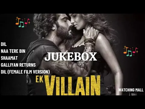 Download MP3 Ek Villain Returns Songs || Audio Jukebox || New Songs 2022 || Hindi Songs 2022 || Watching Mall #25