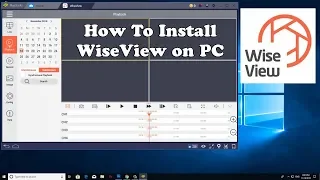 How To Install WiseView app on PC Windows 7
