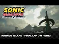 Download Lagu Kronos Island - Final Lap (I'm Here) - Sonic Racing: CrossWorlds OST