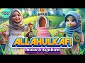 Download Lagu ALLAHULKAFI - Runa \u0026 Syakira #runasyakira #allahulkafi #sholawat #laguanakislami