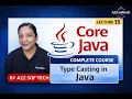 Type Casting in Java Core Java Lecture 15 in Hindi Complete Java Course