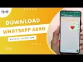 Download Lagu WhatsApp Aero Installation, How To Use, Features Explained [2024 Update] WAMods.co